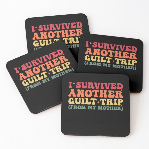 Item preview, I Survived Another Guilt Trip (From My Mother) Funny Saying designed and sold by Amineharoni.