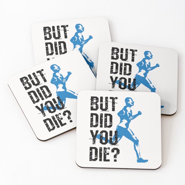 Item preview, But Did You Die Running Men designed and sold by jaygo.