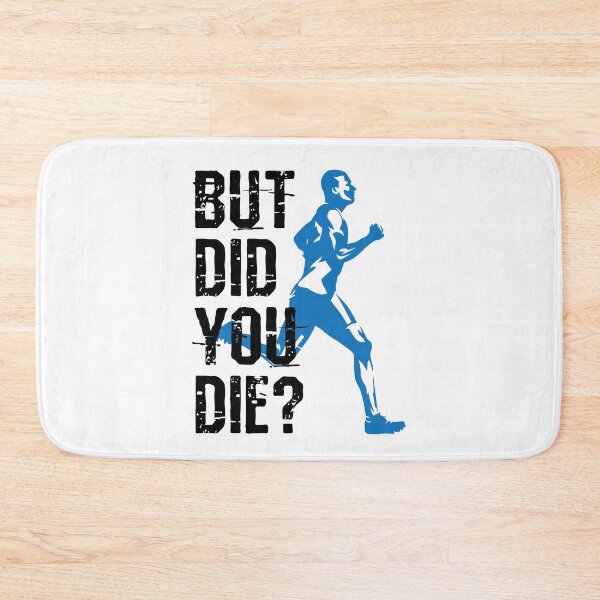 Item preview, But Did You Die Running Men designed and sold by jaygo.