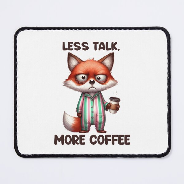 Item preview, Less Talk, More Coffee designed and sold by BanShopDG.