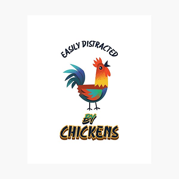 Item preview, Easily distracted by chickens  designed and sold by InkBarn.