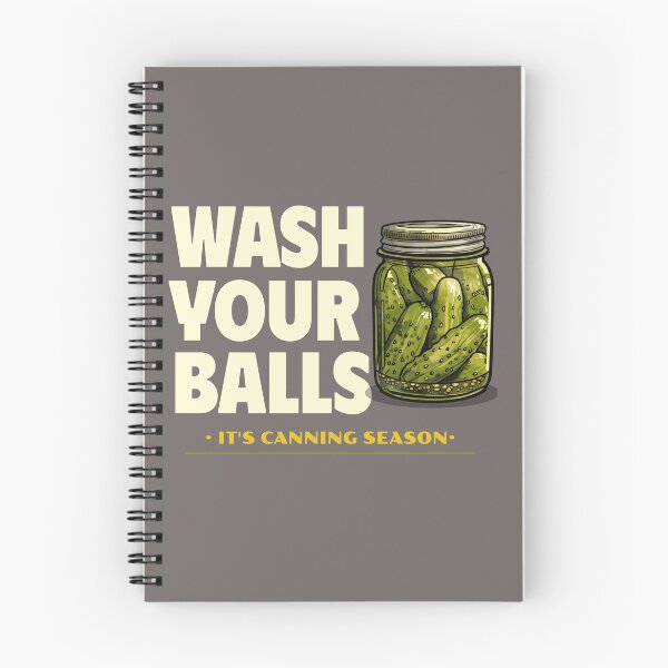 Item preview, Wash your balls its canning season designed and sold by InkBarn.
