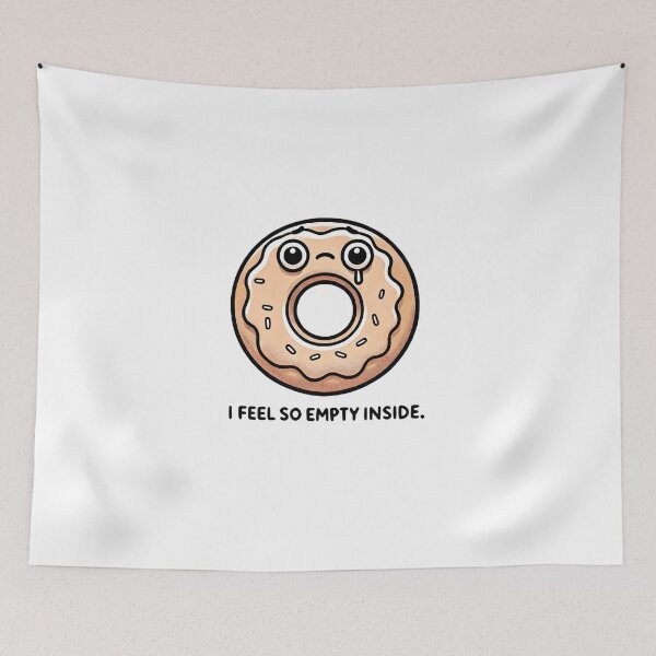 Item preview, I feel so empty inside funny doughnut design designed and sold by NoCompetition.