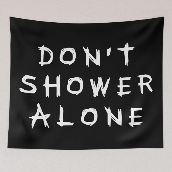 Item preview, Don't Shower Alone (white) designed and sold by HallFlabben.