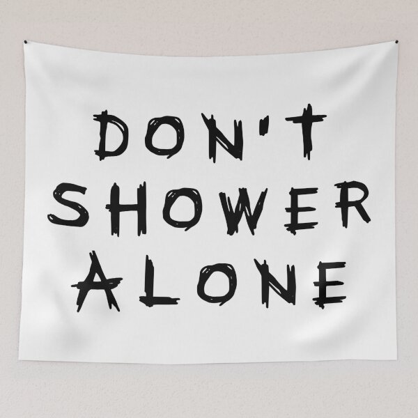 Item preview, Don't Shower Alone (black) designed and sold by HallFlabben.