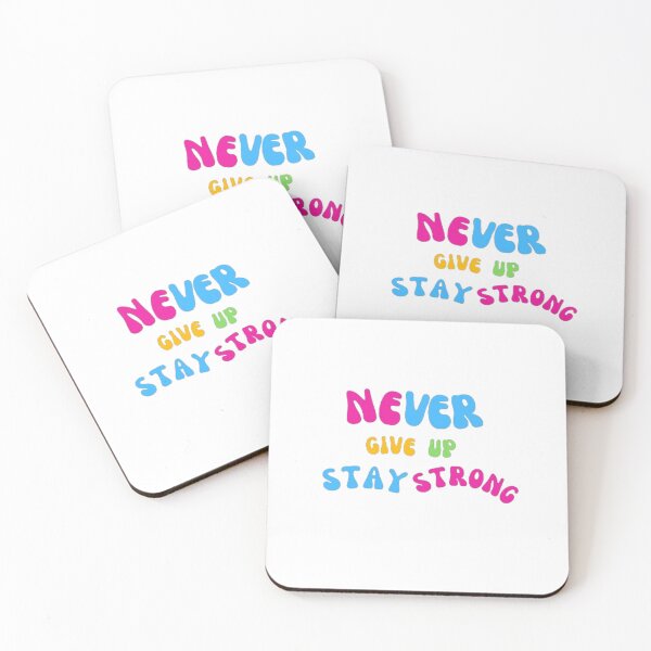 Item preview, never give up stay strong  designed and sold by AzulStore1.