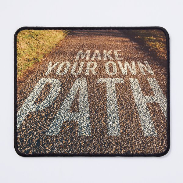 Item preview, Make your own path motivational quote designed and sold by stevanovicigor.