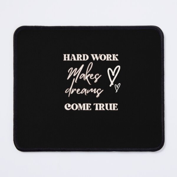 Item preview, hard work makes dreams come true designed and sold by AzulStore1.