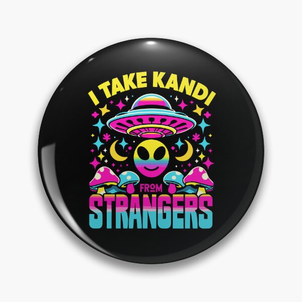 Item preview, I Take Kandi from Strangers EDM Techno Rave Party Festival designed and sold by Dressed For  Duty.