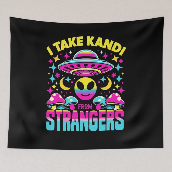 Item preview, I Take Kandi from Strangers EDM Techno Rave Party Festival designed and sold by Dressed For  Duty.