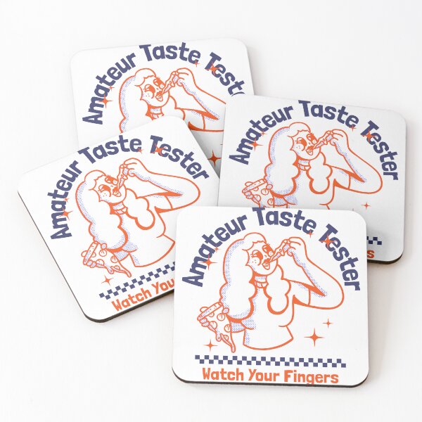 Item preview, AMATEUR TASTE TESTER, WATCH YOUR FINGERS designed and sold by DutchAZ.