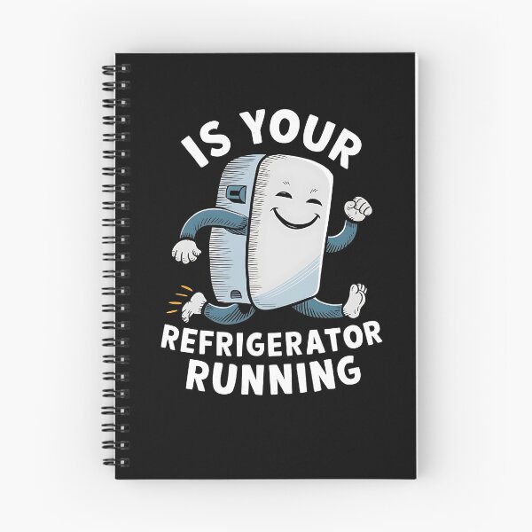 Item preview, Is Your Refrigerator Running, Funny Fridge Repair designed and sold by SlocifieShop.