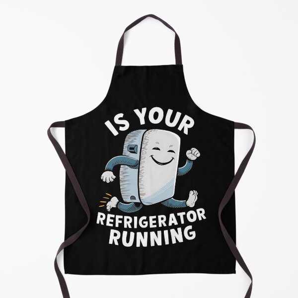 Item preview, Is Your Refrigerator Running, Funny Fridge Repair designed and sold by SlocifieShop.