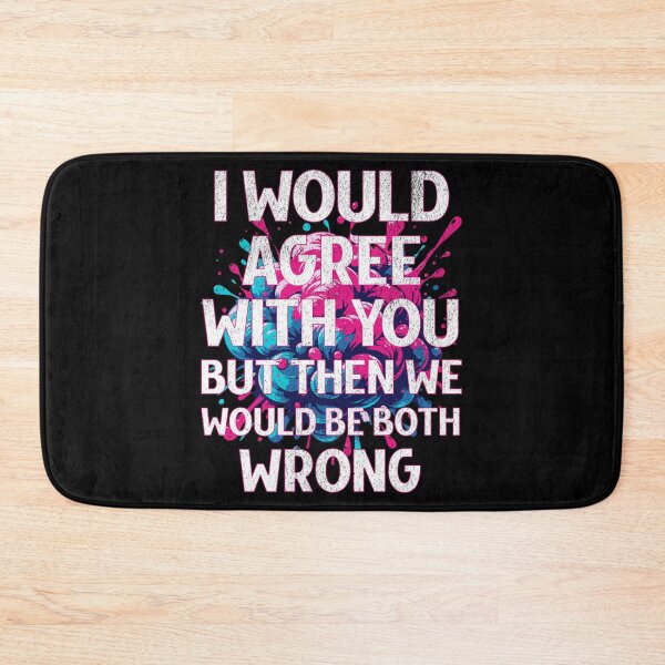 Item preview, I'd agree with you but then we would both be wrong. designed and sold by Twisted-Teeze.
