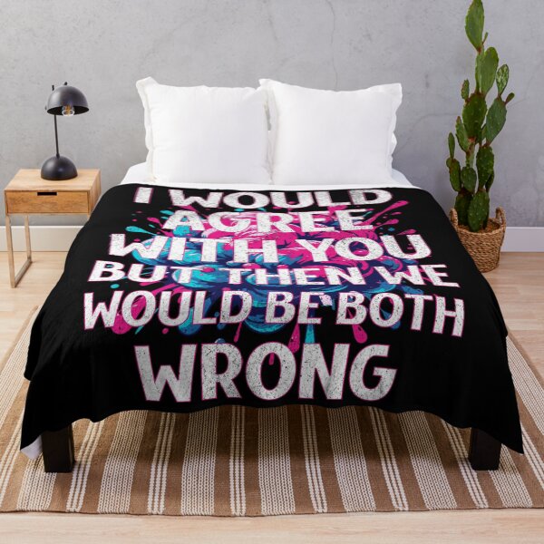 Item preview, I'd agree with you but then we would both be wrong. designed and sold by Twisted-Teeze.
