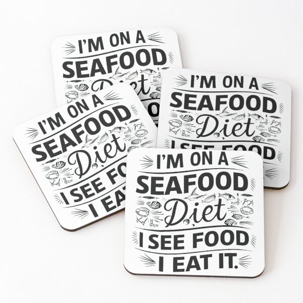 Item preview, I'm on a seafood diet, I see food and eat it designed and sold by Ajax90.