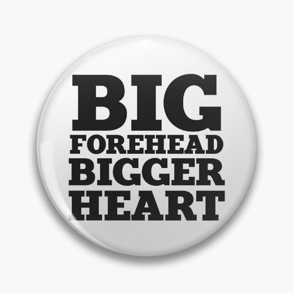 Item preview, big forehead x big forehead designed and sold by The  Knick Knack Nook.