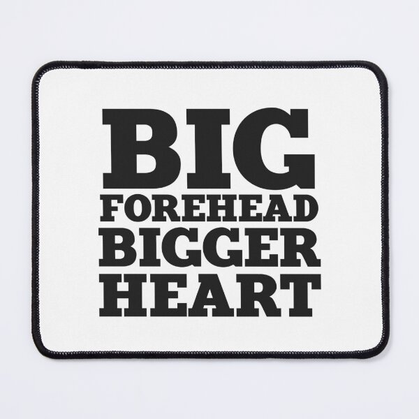 Item preview, big forehead x big forehead designed and sold by The  Knick Knack Nook.