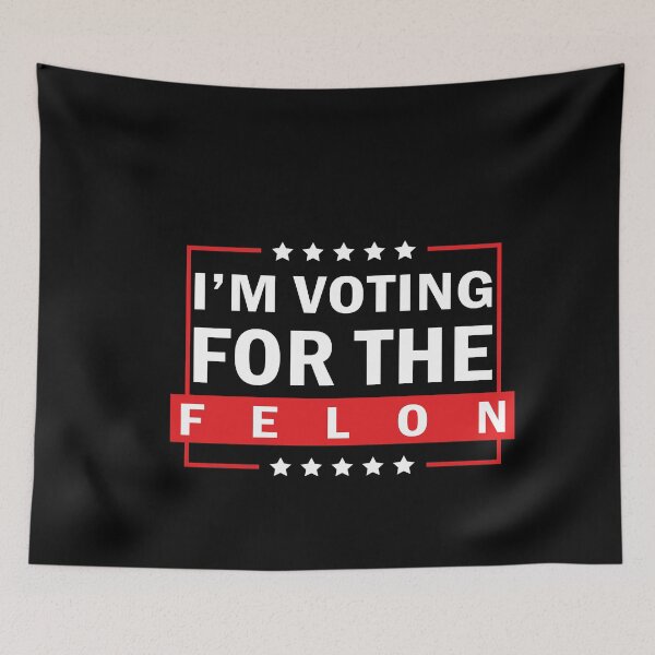 Item preview, I'm Voting For The Felon Trump for President 2024  designed and sold by anaotradnova.