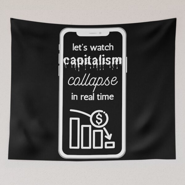 Item preview, The collapse of capitalism (mono) designed and sold by nelliclaire.