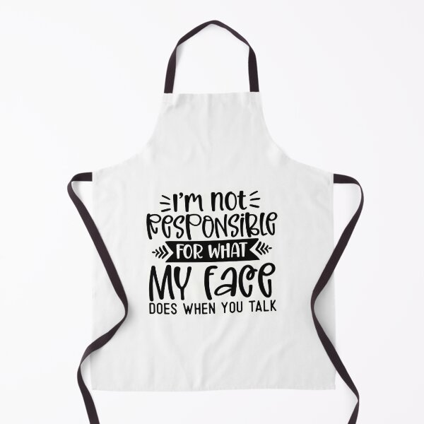 Item preview, I'm not responsible for what my face does when you talk designed and sold by Made-by-Gus.