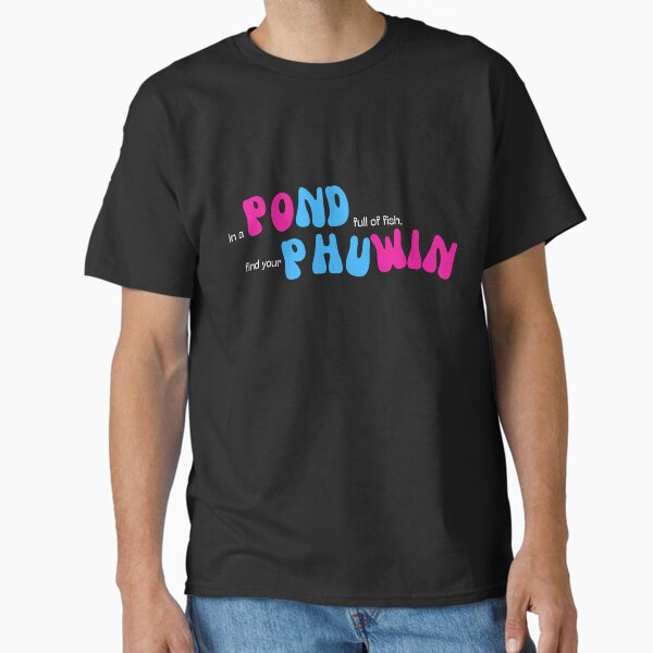 Pondphuwin T-Shirts for Sale | Redbubble