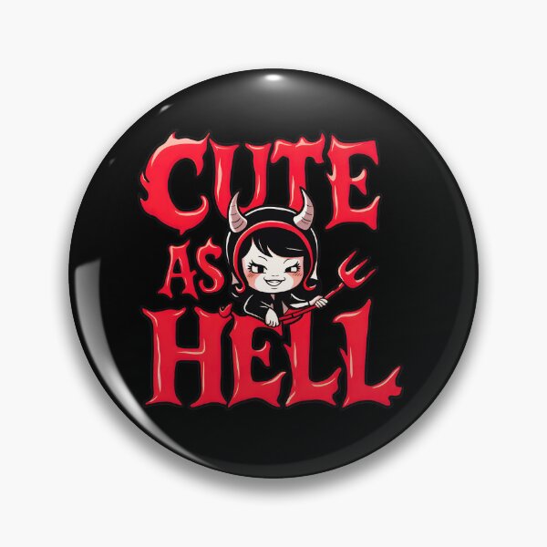 Item preview, Cute as Hell design designed and sold by kateds14.