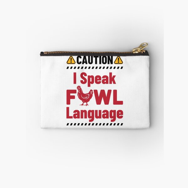 Item preview, Caution I Speak Fowl Language designed and sold by jaygo.
