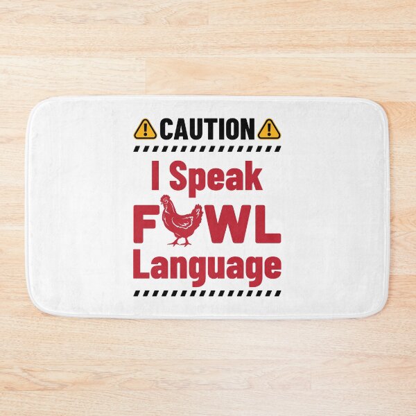 Item preview, Caution I Speak Fowl Language designed and sold by jaygo.