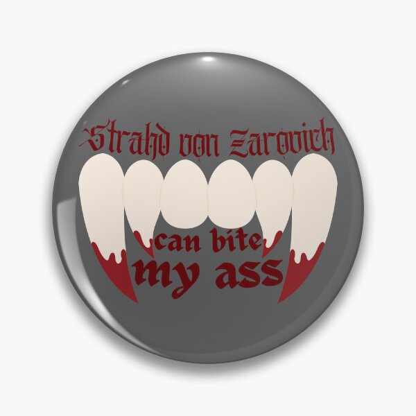 Item preview, Strahd von Zarovich can bite my ass designed and sold by LindleyJo.