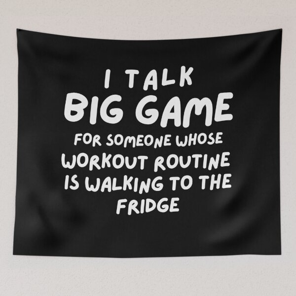 Item preview, Funny Workout Quote, I Talk Big Game, Lazy Workout Humor, Fitness Joke, Gym Lover, Funny Gym Wear designed and sold by RiffRaffGraffix.