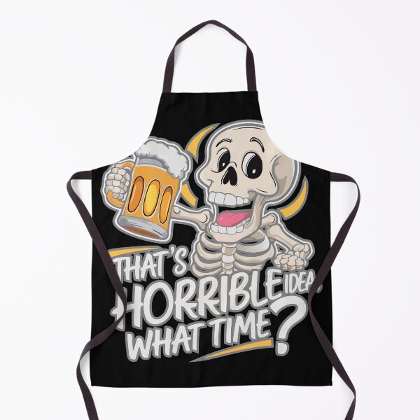 Item preview, That's a horrible idea. what time? designed and sold by LaughingProf.