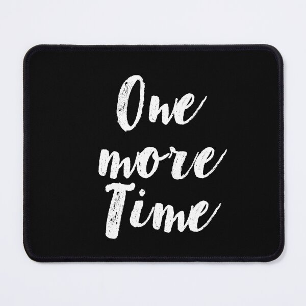 Item preview, PLEASE, ONE MORE TIME designed and sold by camyss23.