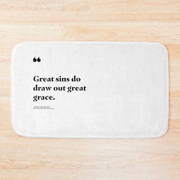 Item preview, Great Grace John Bunyan Quote designed and sold by 2fivequotes.