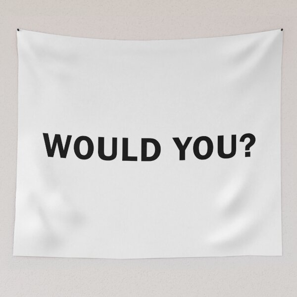 Item preview, Sarcastic and Funny Me: Would You? Humourous Quote designed and sold by wingstar.