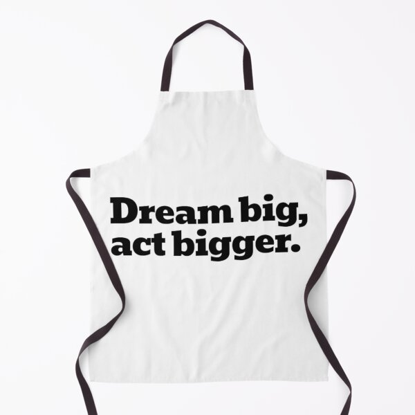 Item preview, Dream big, act bigger. designed and sold by DaringDesigns19.