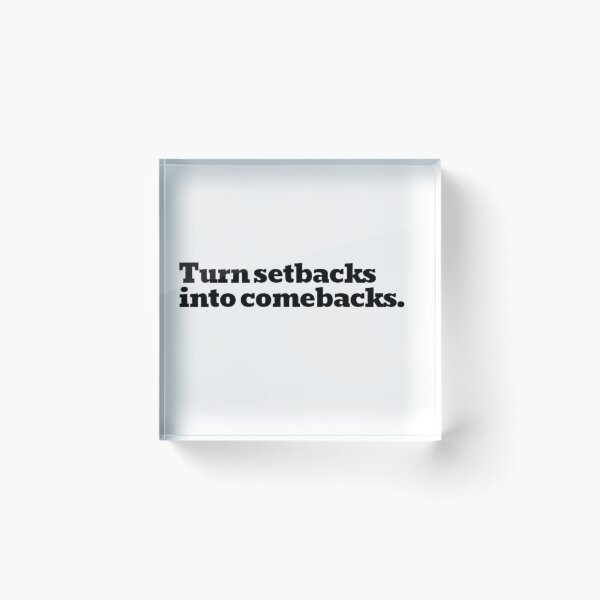 Item preview, Turn setbacks into comebacks. designed and sold by DaringDesigns19.