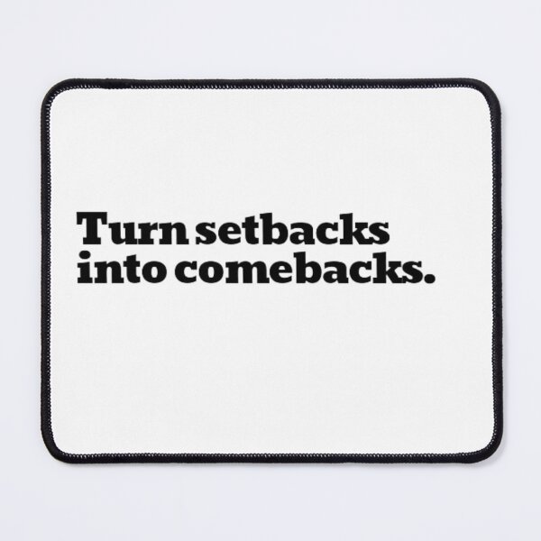 Item preview, Turn setbacks into comebacks. designed and sold by DaringDesigns19.