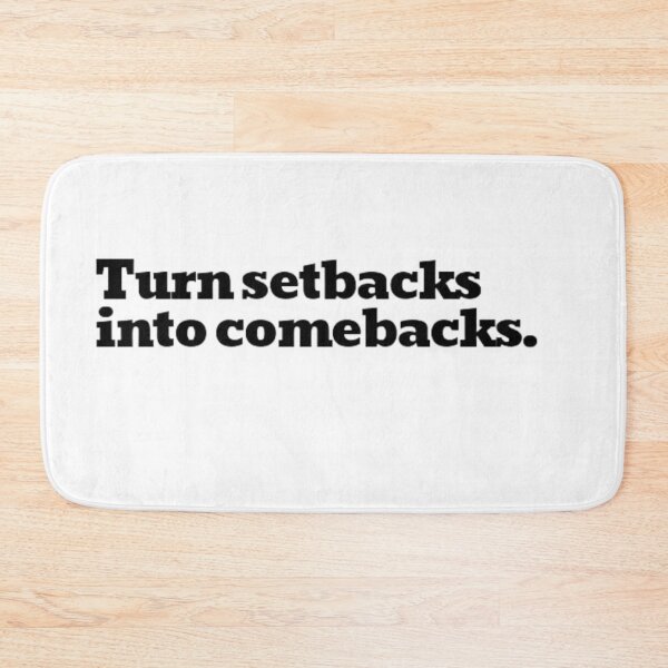 Item preview, Turn setbacks into comebacks. designed and sold by DaringDesigns19.