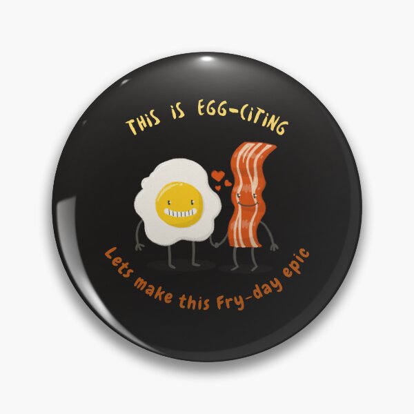 Item preview, This is egg-citing, Lets make this fry day epic designed and sold by AKreation.