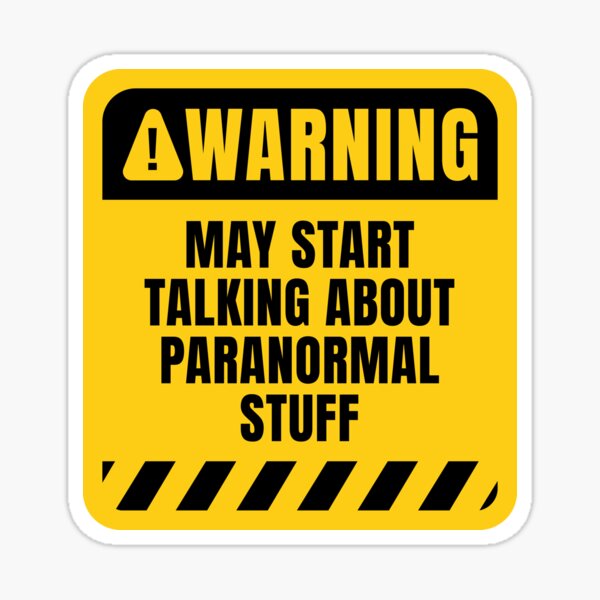 Item preview, May Start Talking About Paranormal Stuff designed and sold by MaryAller.