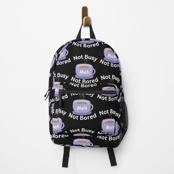 Item preview, Not Busy, Not Bored- Meh designed and sold by Royagency.