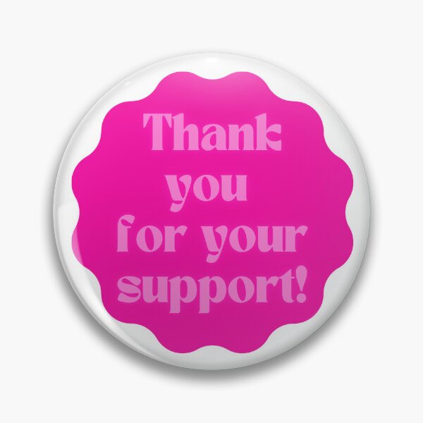 Item preview, Thank You For Your Support! Hot Pink designed and sold by oliviajean30.