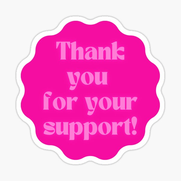 Item preview, Thank You For Your Support! Hot Pink designed and sold by oliviajean30.