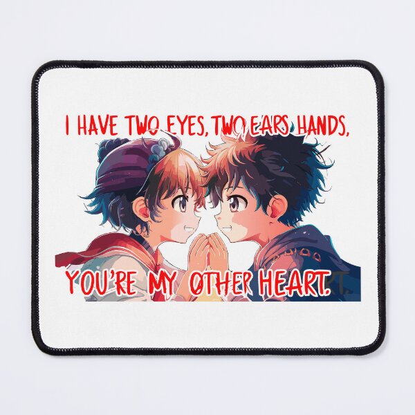 Item preview, I have two eyes two ears two hands, you're my other heart designed and sold by LaughingProf.