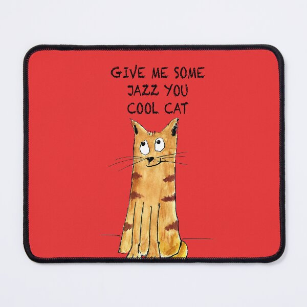 Item preview, GIVE ME THAT COOL CAT JAZZ designed and sold by iancoppack.