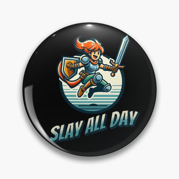 Item preview, Slay All Day designed and sold by Ashley Krautter.