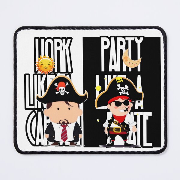 Item preview, Work Like a Captain, Party Like a Pirate designed and sold by CoolEnthusias.
