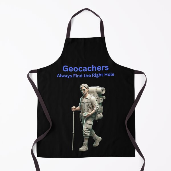 Item preview, Geocachers Always Find the Right Hole designed and sold by jglobal360.