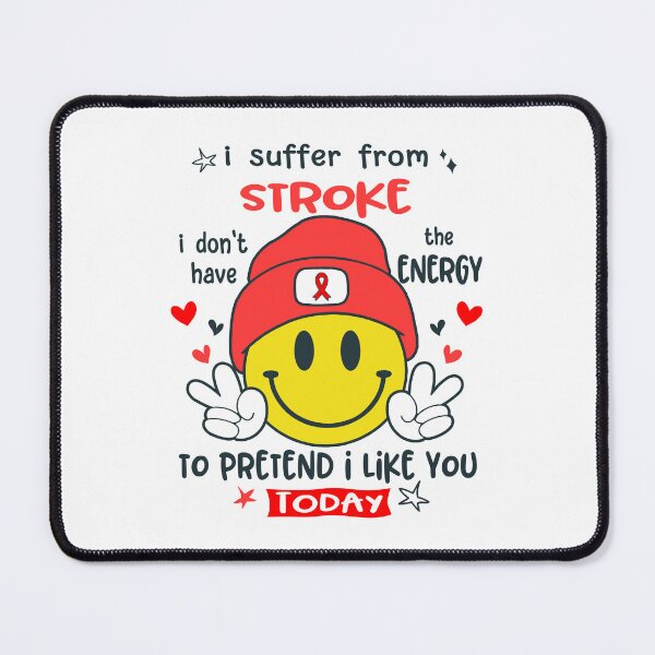 Item preview, I suffer from Stroke i do not have the ENERGY to pretend i like you TODAY designed and sold by KatMercerr.